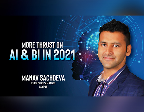 More thrust on AI and BI in 2021 : Manav Sachdeva - BankingFrontiers.live